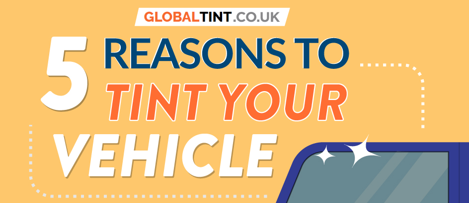 Reasons To Tint Your Vehicle