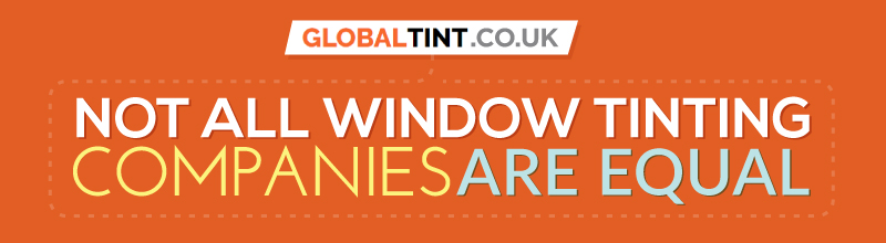Not All Window Tinting Companies Are Equal