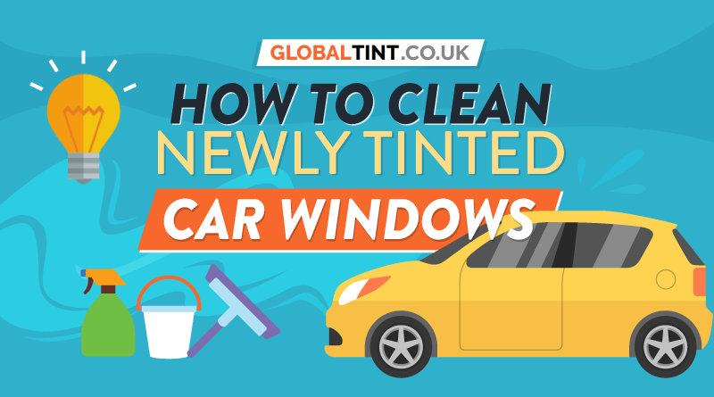How to Clean Newly Tinted Car Windows
