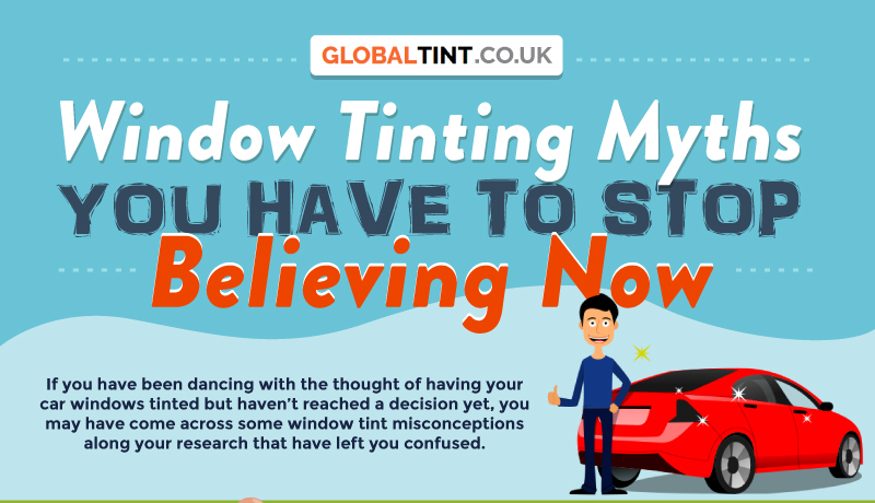 Window Tinting Myths You Have to Stop Believing Now