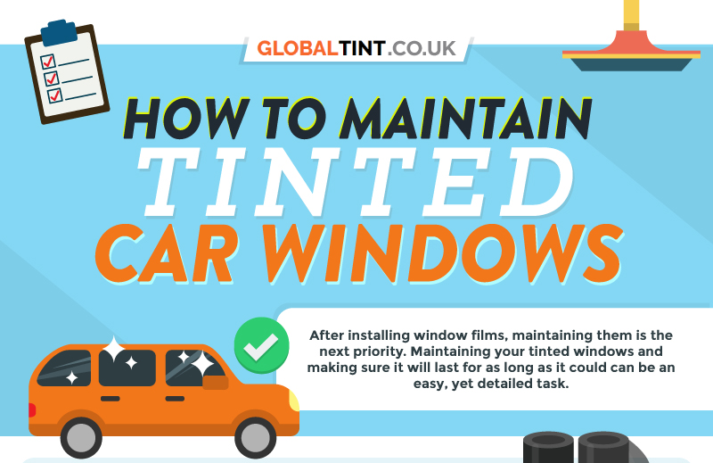 How to Maintain Tinted Car Windows