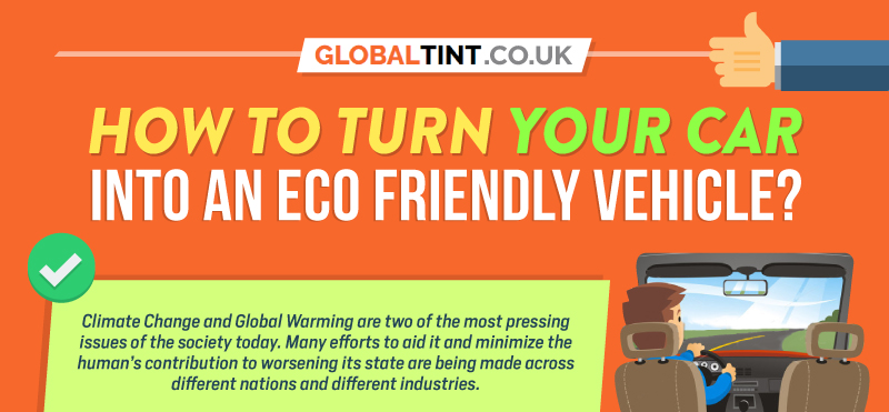 How to Turn Your Car Into an Eco-Friendly Vehicle?