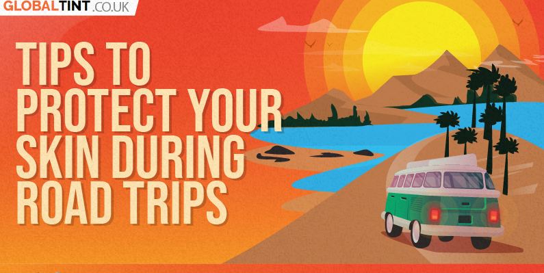 Tips to Protect Your Skin During Road Trips (Infographic)