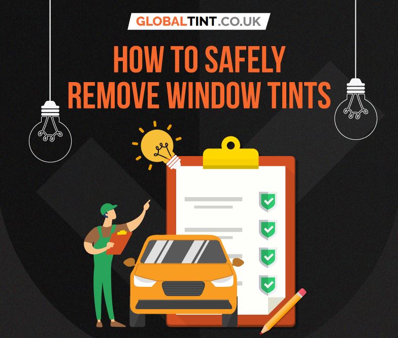 How to Safely Remove Window Tints [Infographics]