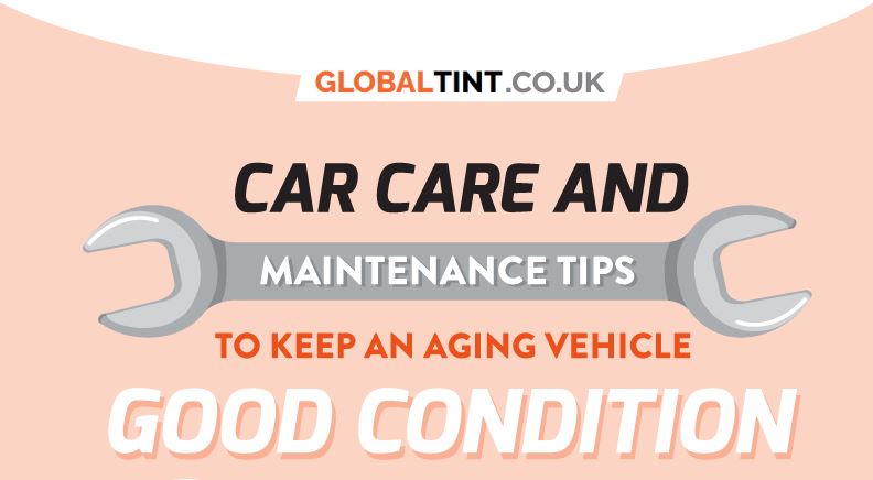 Car Care and Maintenance Tips to Keep an Aging Vehicle in Good Condition [Infographics]