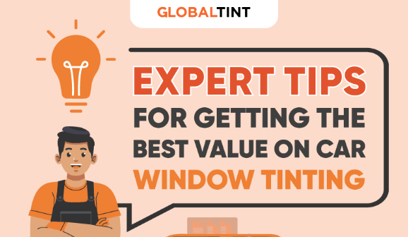 Expert Tips for Getting the Best Value on Car Window Tinting