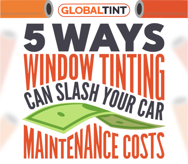 5 Ways Window Tinting Can Slash Your Car Maintenance Costs